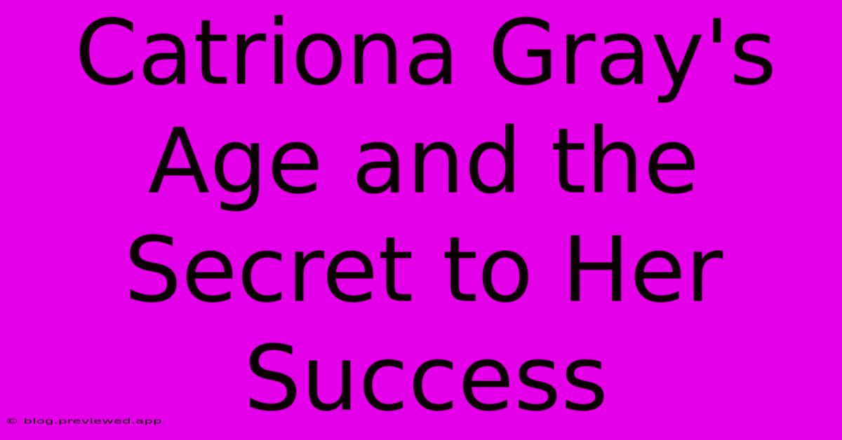 Catriona Gray's Age And The Secret To Her Success