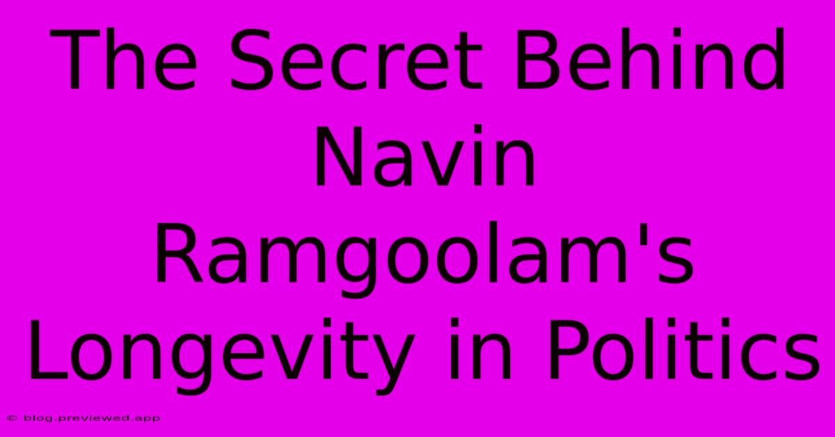 The Secret Behind Navin Ramgoolam's Longevity In Politics